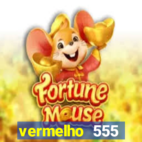 vermelho 555 plataforma de jogos